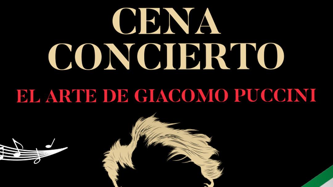 Cartel cena-concierto El arte de Giacomo Puccini.